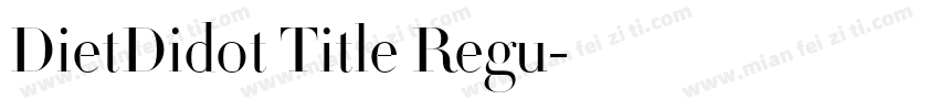 DietDidot Title Regu字体转换